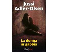 La donna in gabbia. I casi della sezione Q. Vol. 1