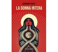 La donna intera - 2025 - Vanda Edizioni (Biblioteca femminista)