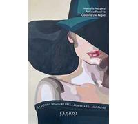 La donna migliore della mia vita era mio padre