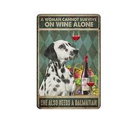 La donna non può sopravvivere solo al vino, ha bisogno di una targa in metallo dalmata, decorazione da parete, targa in alluminio, cucina, bagno, poster retrò, per caffetteria, negozio, uomo, caverna,