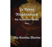 La Donna Rinascimentale: The Renaissance Woman