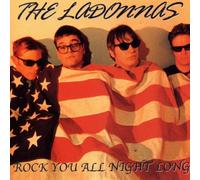 La Donnas - Rock You All Night Long