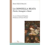 La donzella beata. Parole, immagini e suoni