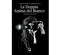La doppia anima del bianco