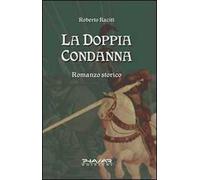 La doppia condanna - [Phasar Edizioni]