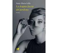 La doppia faccia del perdono