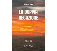 La Doppia Negazione - - 2024