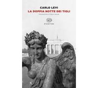 La doppia notte dei tigli
