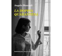 La doppia quarantena