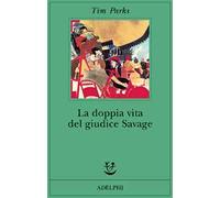 La doppia vita del giudice Savage