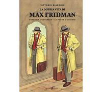 La doppia vita di Max Fridman: Rapsodia ungherese-La porta d'Oriente