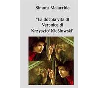 La doppia vita di Veronica di Krzysztof Kieślowski