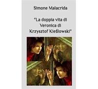 La doppia vita di Veronica di Krzysztof Kieślowski