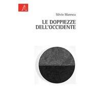 La doppiezza dell'Occidente