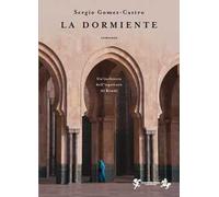 La dormiente. Un'inchiesta dell'ispettore Al Kindi. Nuova ediz.