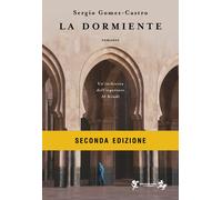 La dormiente. Un'inchiesta dell'ispettore Al Kindi. Nuova ediz. - Gomez-Ca...