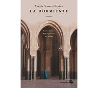 La dormiente. Un'inchiesta dell'ispettore Al Kindi. Nuova ediz. - Gomez-Ca...