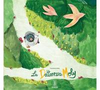 La dottoressa Moly. Ediz. illustrata