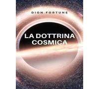 La dottrina cosmica