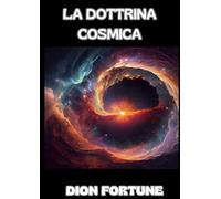 La dottrina cosmica