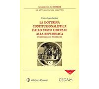 Libri Fulco Lanchester - La Dottrina Costituzionalistica Dallo Stato Liberale Al