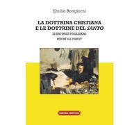 La dottrina cristiana e le dottrine del «Santo» di Antonio Fogazzaro