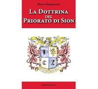 La dottrina del priorato di Sion