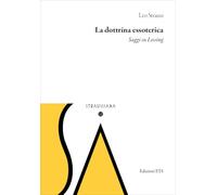 La dottrina essoterica. Saggi su Lessing