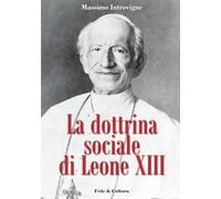 La dottrina sociale di Leone XIII