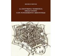 La dottrina tomistica dello stato con fondamento Aristotele – Lulu