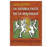 La double face de la monnaie