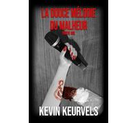 La douce mélodie du malheur - Partie une