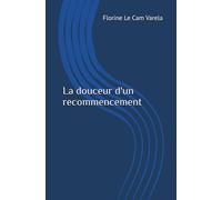 La douceur d'un recommencement