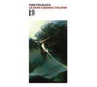 Là dove cadono i fulmini