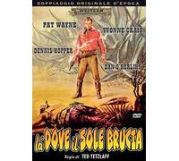 Là dove il sole brucia (DVD)