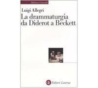 La drammaturgia da Diderot a Beckett - Allegri Luigi