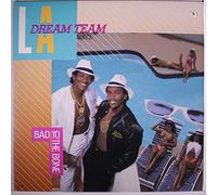 LA DREAM TEAM - Bad to the bone (1987) [VINYL]