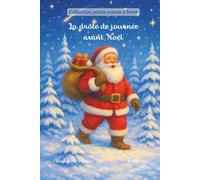 La drôle de journée avant Noël