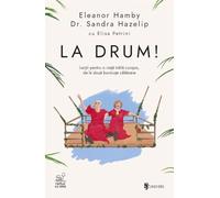 La drum! - Eleanor Hamby, Sandra Hazelip, Raftul cu sens, Editie in limba romana