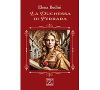 La duchessa di Ferrara