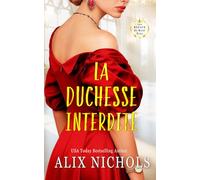 La Duchesse interdite: une romance contemporaine d'ennemis à amants