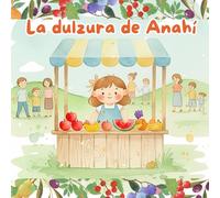 La dulzura de Anahí: una amiga con imaginación