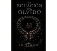La Ecuación del Olvido
