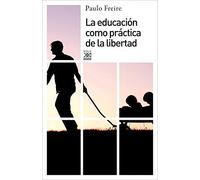 La educación como práctica de la libertad: 11