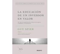 La educación de un inversor en valor: Mi viaje de transformación en busca de la riqueza, la sabiduría y la iluminación
