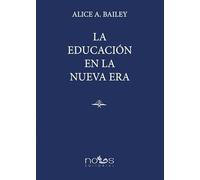 LA EDUCACIÓN EN LA NUEVA ERA
