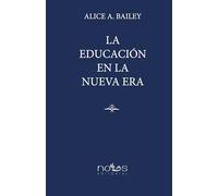 LA EDUCACIÓN EN LA NUEVA ERA