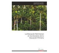 La Educación Patrimonial en los Escolares de la Educación Primaria