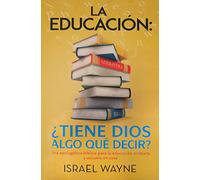 La educación: ¿Tiene Dios algo qué decir?