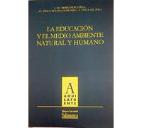 La educación y el medio ambiente natural y humano: libro homenaje al profesor Nicolás M. Sosa